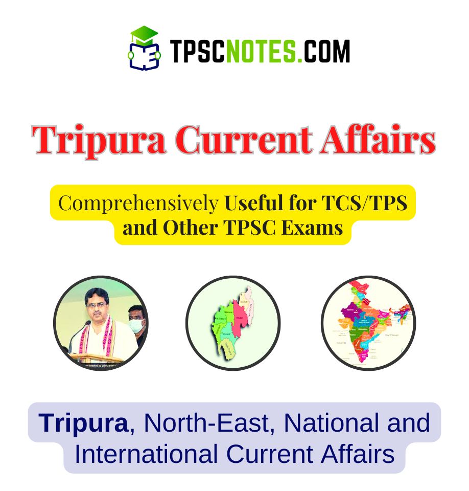 tpsc (tripura public service commission) tripura current affairs 2026