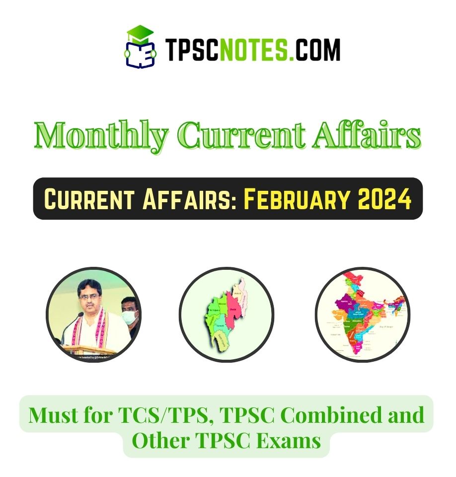 tripura_current_affairs_february_2024_for_tpsc_exam_by_tpscnotes
